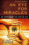 Eye For Miracles An