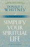Simplify Your Spiritual Life
