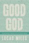 Good God