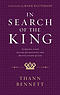 In Search of the King
