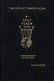 My Daily Psalms Book: The Book of Psalms Arranged for Each Day of the Week