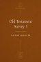 Old Testament Survey I: Genesis to Esther