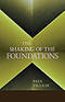 The Shaking of the Foundations