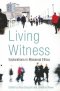 Living Witness: Explorations in Missional Ethics