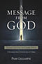 A Message From God: Light Living in Dark Days