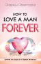 How to Love a Man Forever