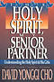 The Holy Spirit, My Senior Partner Paperback Book