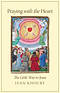 Praying with the Heart: The Little Way to Jesus