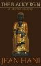 The Black Virgin: A Marian Mystery