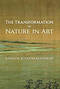 The Transformation of Nature in Art