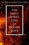 The Holy Spirit, Fire of Divine Love