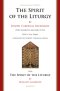 The Spirit of the Liturgy -- Commemorative Edition