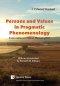 Persons and Values in Pragmatic Phenomenology: Explorations in Moral Metaphysics