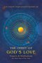 The Orbit of God's Love: Prayers and Meditations for Each Day of the Year: A Sampler from Anamchara Books