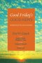 Good Friday\'s Good News
