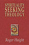 Spirituality Seeking Theology