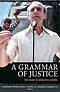 A Grammar of Justice