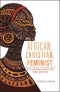 African, Christian, Feminist
