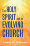 The Holy Spirit and an Evolving Church