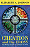 Creation and the Cross: The Mercy of God for a Planet in Peril