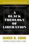 A Black Theology of Liberation: 50th Anniversary Edition
