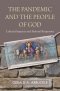 The Pandemic and the People of God: Cultural Impacts and Pastoral Responses