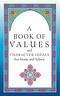 A Book of Values and Character Ideals for Home and School