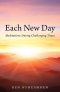 Each New Day: Meditations During Challenging Times