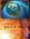 Golden Soul: Musings of Love