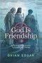 God Is Friendship