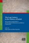The Last Century in the History of Judah: The Seventh Century BCE in Archaeological, Historical, and Biblical Perspectives