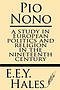 Pio Nono: A Study in European Politics and Religion in the Nineteenth Century