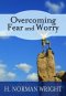 Overcoming Fear and Worry