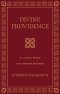 Divine Providence: A Classic Work for Modern Readers