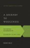Journey to Wholeness