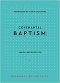 Covenantal Baptism