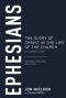 Ephesians: The Glory of Christ in the Life of the Church
