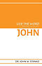 Live the Word Commentary: John