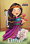 Esther - Bible People: The story of Esther