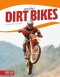 LETS ROLL DIRT BIKERS