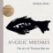 Angelic Mistakes: The Art of Thomas Merton