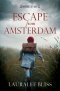 Escape from Amsterdam