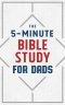 5-Minute Bible Study for Dads