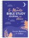 5-Minute Bible Study Journal for Women