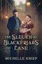 Sleuth of Blackfriars Lane