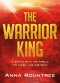 The Warrior King