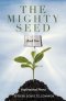 The Mighty Seed Book Two: Inspirational Poems