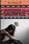 Whatsoever The Sacrifice
