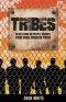 Tribes: Revelation on People Groups from Inside American Prison