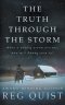 Truth Through The Storm